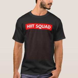 Hiit Squad   Gym Workout T-Shirt