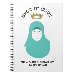 Hijab is my crown - AQUA Notebook