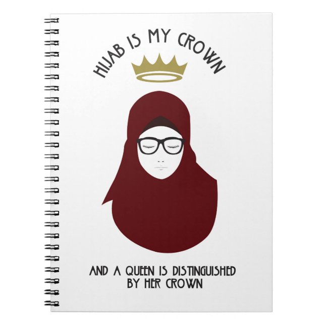 Hijab is my crown - BUR - GLASSES Notebook (Front)
