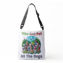 Hike And Pet All The Dogs Outdoor Lover Hiking