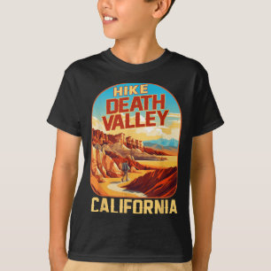 Hike Death Valley California Nature Mountain T-Shirt