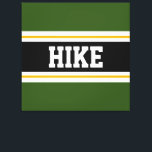 HIKE Fun Forest Green Black White Yellow Stripes Canvas Print<br><div class="desc">This colourful sporty design features bold HIKE text inside a wide black horizontal centre stripe with white and golden yellow racing stripes against bright pink outer stripes.   The text can be personalized.</div>