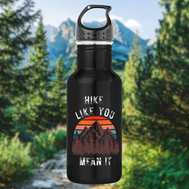 Hike Like You Mean It Hikers Attitude 532 Ml Water Bottle (Creator Uploaded)