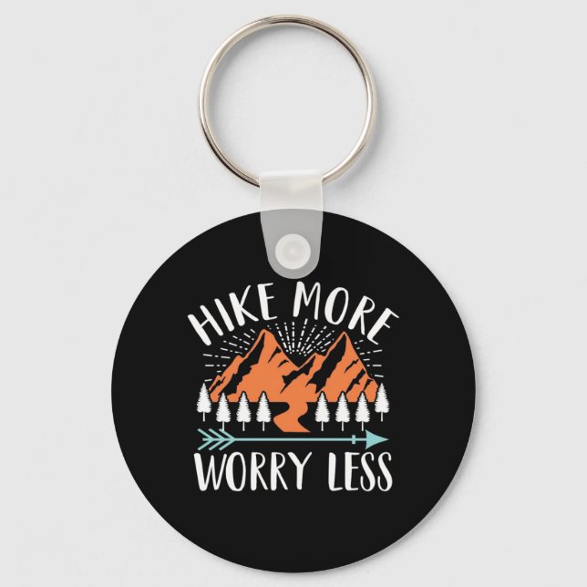Hike More And Worry Less Keychain (Front)