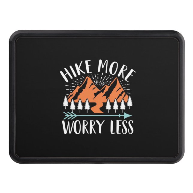 Hike More And Worry Less Trailer Hitch Cover (Front)