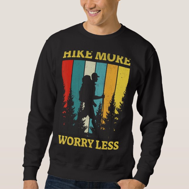 Hike More Worry Less  Campfire Mountains Camping Sweatshirt (Front)