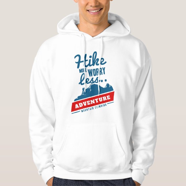 Hike More Worry Less Camping Hoodie (Front)