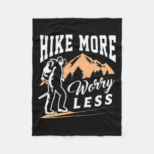 Hike More Worry Less Fleece Blanket