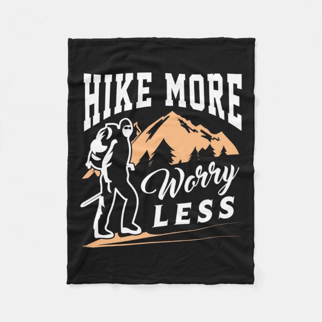 Hike More Worry Less Fleece Blanket (Front)