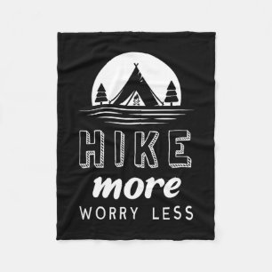 Hike more worry less fleece blanket
