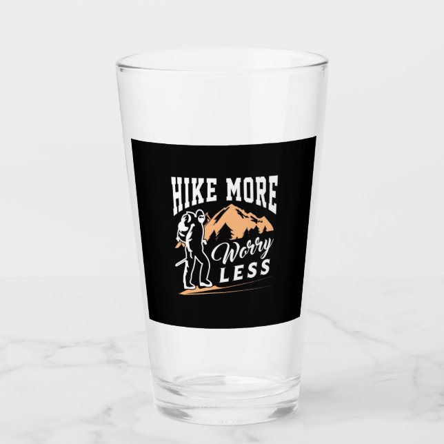 Hike More Worry Less Glass (Front)
