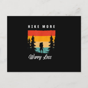Hike More Worry Less Hiking Apparel - Hiking Postcard