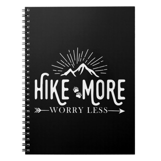 Hike More Worry Less, Hiking Mountains Funny Notebook (Front)