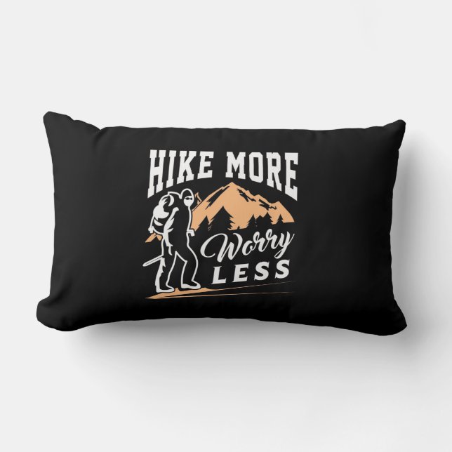 Hike More Worry Less Lumbar Pillow (Front)