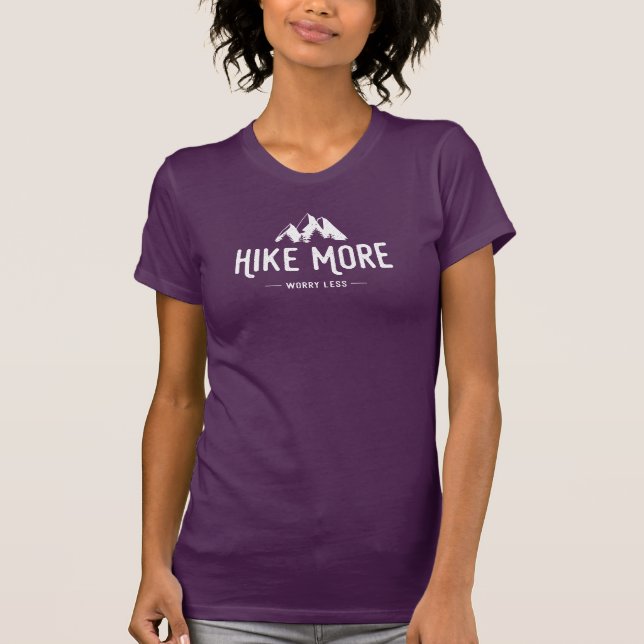 Hike More Worry Less T-Shirt (Front)