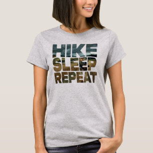 Hike Sleep Repeat hiking T-Shirt