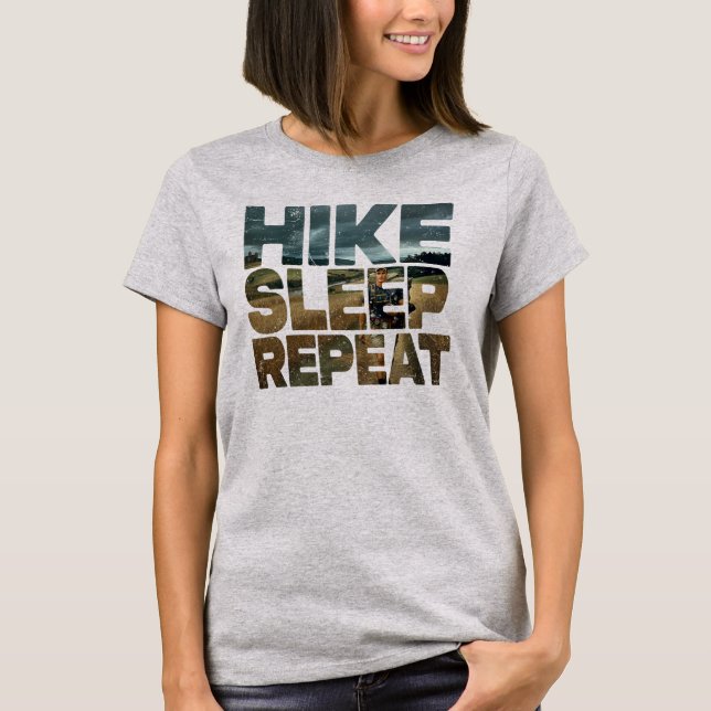 Hike Sleep Repeat hiking T-Shirt (Front)