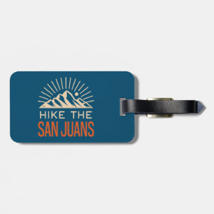 Hike The San Juan Mountains Sunburst Luggage Tag
