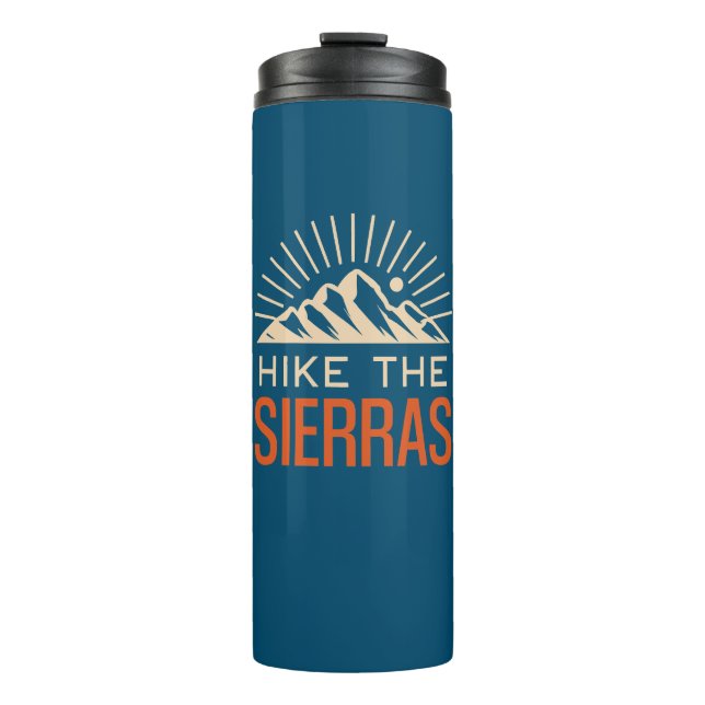 Hike The Sierras California Sunburst Thermal Tumbler (Front)