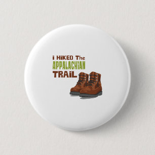 Hiked The Appalachian 2 Inch Round Button