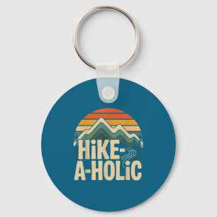 Hiker Hiking Retro Vintage Hike-a-holic  Keychain