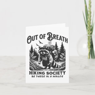 Hiker Out Of Breath Hiking Society Raccoon Graphic Card