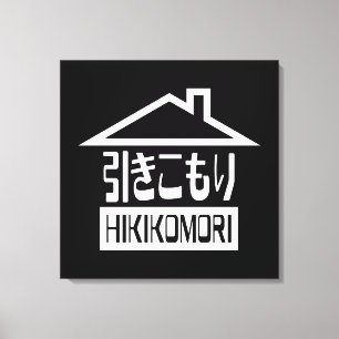 Hikikomori 引きこもり Japanese Recluse Canvas Print