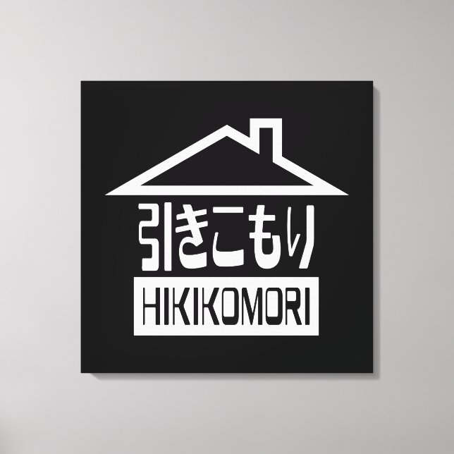 Hikikomori 引きこもり Japanese Recluse Canvas Print (Front)