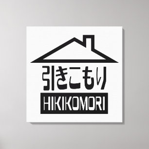 Hikikomori 引きこもり Japanese Recluse Canvas Print