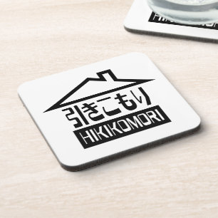Hikikomori 引きこもり Japanese Recluse Coaster