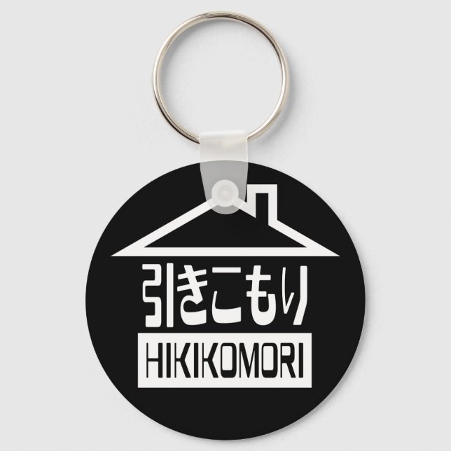 Hikikomori 引きこもり Japanese Recluse Keychain (Front)