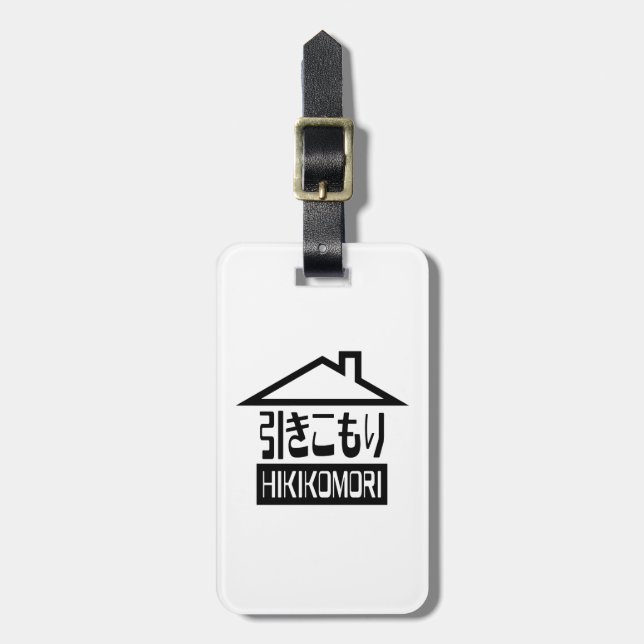Hikikomori 引きこもり Japanese Recluse Luggage Tag (Front Vertical)