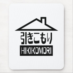 Hikikomori 引きこもり Japanese Recluse Mouse Pad