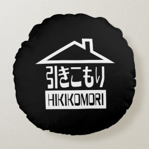 Hikikomori 引きこもり Japanese Recluse Round Pillow