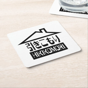 Hikikomori 引きこもり Japanese Recluse Square Paper Coaster