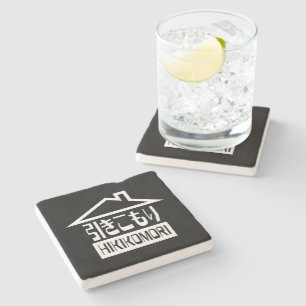 Hikikomori 引きこもり Japanese Recluse Stone Coaster