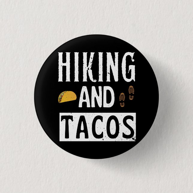 Hiking And Tacos Funny Tacos 1 Inch Round Button (Front)