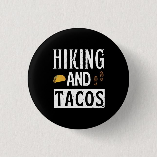 Hiking And Tacos Funny Tacos 1 Inch Round Button (Front)