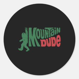 Hiking Bigfoot Mountain Dude Sasquatch Rock Men Wo Classic Round Sticker