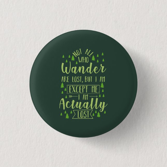 Hiking Funny Saying  1 Inch Round Button (Front)