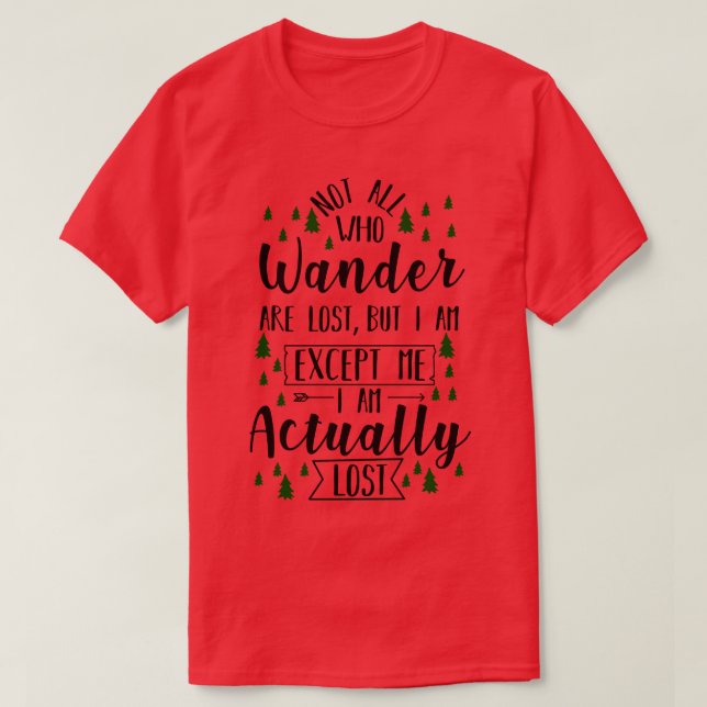 Hiking Funny Saying 3 T-Shirt (Design Front)