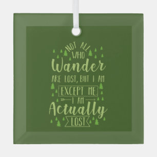 Hiking Funny Saying   Glass Ornament