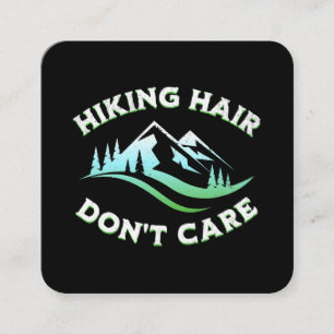 Hiking Hair Don't Care Square Business Card