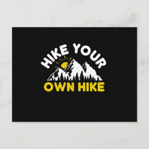 Hiking - Hike Your Own Hike Postcard