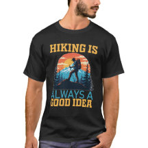 Hiking is Always a Good Idea