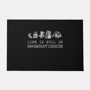 Hiking Lover   Life Is Full Of Important Choices Doormat