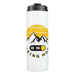 hiking mode on camping hiking quote thermal tumbler