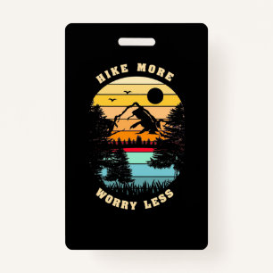 Hiking More Worry Less Badge