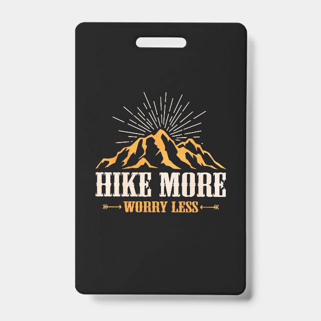 Hiking More Worry Less Badge (Front)