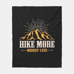 Hiking More Worry Less Fleece Blanket